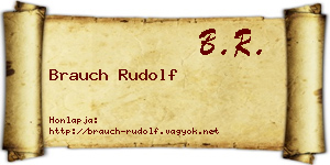 Brauch Rudolf névjegykártya